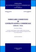 Formulario commentato di contrattualistica commerciale Germania-Italia. Ediz. italiana e tedesca