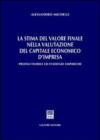 La stima del valore finale nella valutazione del capitale economico d'impresa. Profili teorici ed evidenze empiriche