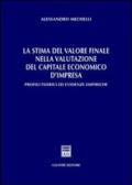 La stima del valore finale nella valutazione del capitale economico d'impresa. Profili teorici ed evidenze empiriche