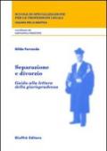 Separazione e divorzio. Guida alla lettura della giurisprudenza