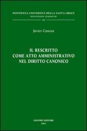 Il rescritto come atto amministrativo nel diritto canonico