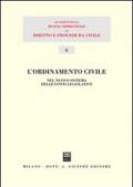 L'ordinamento civile. Nel nuovo sistema delle fonti legislative. Atti del 13° Seminario (Milano, 30 novembre 2002)