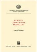 Il nuovo Codice civile brasiliano. Atti del Convegno internazionale sul Novo Codigo civil brasiliano (Rio de Janeiro, 4-6 dicembre 2002)