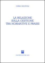 La relazione sulla gestione tra normative e prassi