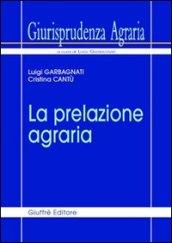 Giurisprudenza agraria. 3.La prelazione agraria