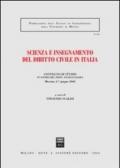 Scienza e insegnamento del diritto civile in Italia. Convegno di studio in onore del prof. Angelo Falzea (Messina, 4-7 giugno 2002)