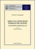 Verso una costituzione federale per l'Europa. Una proposta inedita del 1943