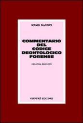 Commentario del codice deontologico forense