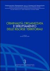 Criminalità organizzata e sfruttamento delle risorse territoriali