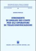 Strumenti di analisi dei costi per gli operatori di telecomunicazioni