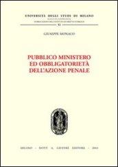 Pubblico ministero ed obbligatorietà dell'azione penale