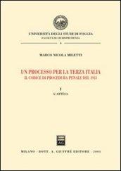 Un processo per la terza Italia. Il codice di procedura penale del 1913. 1.L'attesa