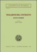 Violazioni del contratto. Danni e rimedi. Atti del Seminario (Macerata, 3-4 maggio 2002)