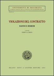 Violazioni del contratto. Danni e rimedi. Atti del Seminario (Macerata, 3-4 maggio 2002)