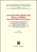 Lo sviluppo bipolare della forma di governo italiana. Le vicende politico-parlamentari successive all'elezione del presidente della Repubblica Carlo Azeglio Ciampi...