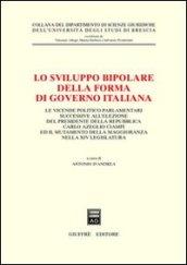 Lo sviluppo bipolare della forma di governo italiana. Le vicende politico-parlamentari successive all'elezione del presidente della Repubblica Carlo Azeglio Ciampi...