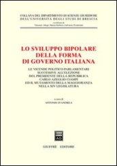 Lo sviluppo bipolare della forma di governo italiana. Le vicende politico-parlamentari successive all'elezione del presidente della Repubblica Carlo Azeglio Ciampi...