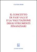 Il concetto di fair value e la valutazione degli strumenti finanziari