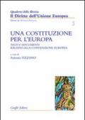 Una costituzione per l'Europa. Testi e documenti relativi alla Convenzione europea