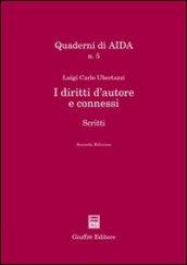 I diritti d'autore e connessi. Scritti