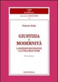 Giustizia e modernità. La protezione dell'innocente e la tutela delle vittime