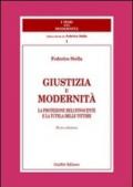 Giustizia e modernità. La protezione dell'innocente e la tutela delle vittime