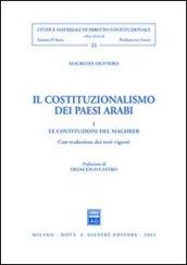 Il costituzionalismo dei paesi arabi. 1.Le costituzioni del Maghreb