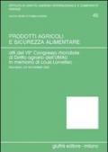 Prodotti agricoli e sicurezza alimentare. Atti del 7° Congresso mondiale di diritto agrario (Pisa-Siena, 5-9 novembre 2002). 2.