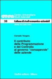 Il contributo della programmazione e del controllo al governo «consapevole» delle aziende