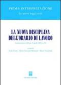 La nuova disciplina dell'orario di lavoro. Commentario al D.Lgs. 8 aprile 2003, n. 66