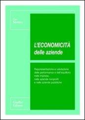 L'economicità delle aziende. Rappresentazione e valutazione delle performance e dell'equilibrio nelle imprese, nelle aziende nonprofit e nelle aziende pubbliche