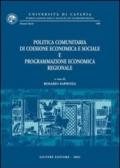 Politica comunitaria di coesione economica e sociale e programmazione economica regionale