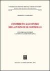 Contributo allo studio della funzione di controllo. Controlli interni e attività amministrativa