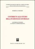 Contributo allo studio della funzione di controllo. Controlli interni e attività amministrativa