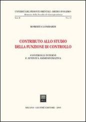 Contributo allo studio della funzione di controllo. Controlli interni e attività amministrativa