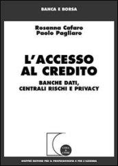 L'accesso al credito. Banche dati, centrali rischi e privacy