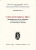 Iudicare tamquam deus. I modi della giustizia senatoria nel Ducato di Milano tra Cinque e Settecento