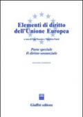 Elementi di diritto dell'Unione Europea. Parte speciale. Il diritto sostanziale