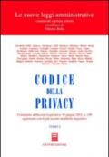 Codice della privacy. Commento al Decreto legislativo 30 giugno 2003, n.196 aggiornato con le più recenti modifiche legislative