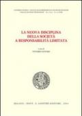 La nuova disciplina della società a responsabilità limitata