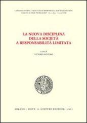 La nuova disciplina della società a responsabilità limitata