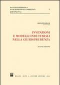 Invenzioni e modelli industriali nella giurisprudenza