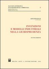 Invenzioni e modelli industriali nella giurisprudenza