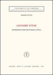 Consors vitae. Matrimonio e ripudio in Roma antica