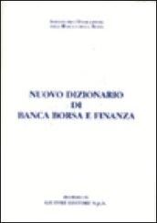 Nuovo dizionario di banca borsa e finanza. Con CD-Rom