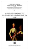 Regolamento di procedura civile per i tribunali del Granducato di Toscana (1814)