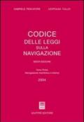 Codice delle leggi sulla navigazione. Aggiornato al 31 dicembre 2003. 1.Navigazione marittima e interna