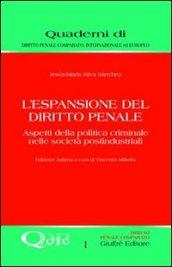 L'espansione del diritto penale. Aspetti della politica criminale nelle società postindustriali