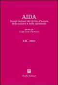 Aida. Annali italiani del diritto d'autore, della cultura e dello spettacolo (2003)