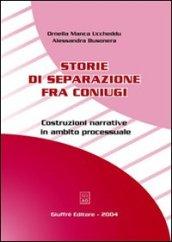 Storie di separazione fra coniugi. Costruzioni narrative in ambito processuale